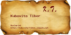 Kubovits Tibor névjegykártya
